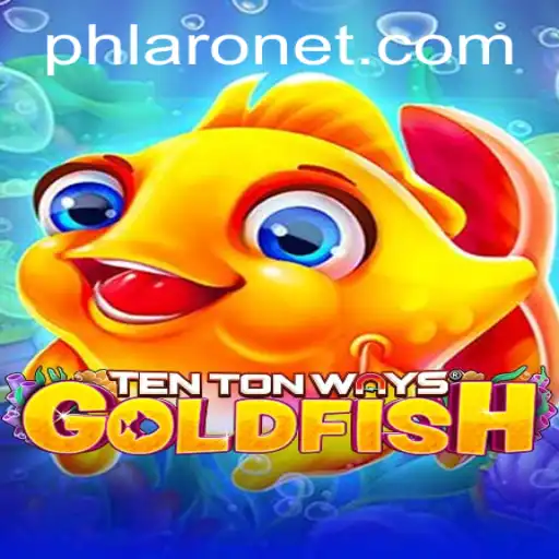 Discover the Fascinating World of TenTonWaysGoldfish and the Unique PHLARO Strategy